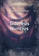 Sidereus Nuncius, Galilei Galileo 