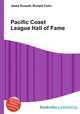 Pacific Coast League Hall of Fame, Jesse Russell,Ronald Cohn 