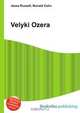 Velyki Ozera, Jesse Russell 