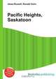 Pacific Heights, Saskatoon, Jesse Russell 