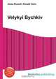 Velykyi Bychkiv, Jesse Russell 
