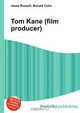 Tom Kane (film producer), Jesse Russell 