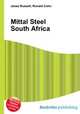 Mittal Steel South Africa, Jesse Russell,Ronald Cohn 
