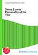 Swiss Sports Personality of the Year, Jesse Russell,Ronald Cohn 