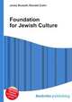 Foundation for Jewish Culture, Jesse Russell,Ronald Cohn 