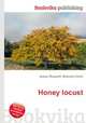 Honey locust, Jesse Russell,Ronald Cohn 