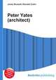 Peter Yates (architect), Jesse Russell,Ronald Cohn 