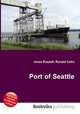 Port of Seattle, Jesse Russell,Ronald Cohn 