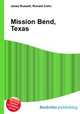 Mission Bend, Texas, Jesse Russell,Ronald Cohn 