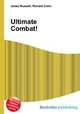 Ultimate Combat!, Jesse Russell,Ronald Cohn 