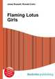 Flaming Lotus Girls, Jesse Russell,Ronald Cohn 