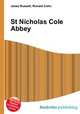 St Nicholas Cole Abbey, Jesse Russell,Ronald Cohn 