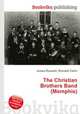 The Christian Brothers Band (Memphis), Jesse Russell,Ronald Cohn 