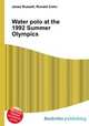Water polo at the 1992 Summer Olympics, Jesse Russell,Ronald Cohn 