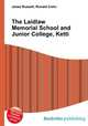 The Laidlaw Memorial School and Junior College, Ketti, Jesse Russell,Ronald Cohn 