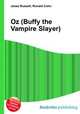 Oz (Buffy the Vampire Slayer), Jesse Russell,Ronald Cohn 