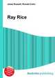 Ray Rice, Jesse Russell,Ronald Cohn 