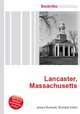 Lancaster, Massachusetts, Jesse Russell,Ronald Cohn 