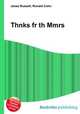 Thnks fr th Mmrs, Jesse Russell,Ronald Cohn 