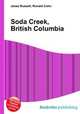 Soda Creek, British Columbia, Jesse Russell,Ronald Cohn 