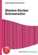 Sholom Dovber Schneersohn, Jesse Russell,Ronald Cohn 