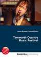 Tamworth Country Music Festival, Jesse Russell,Ronald Cohn 
