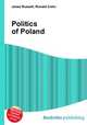 Politics of Poland, Jesse Russell,Ronald Cohn 