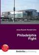 Philadelphia Fight, Jesse Russell,Ronald Cohn 