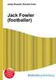 Jack Fowler (footballer), Jesse Russell,Ronald Cohn 