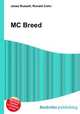 MC Breed, Jesse Russell,Ronald Cohn 