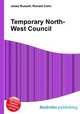 Temporary North-West Council, Jesse Russell,Ronald Cohn 