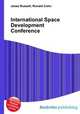 International Space Development Conference, Jesse Russell,Ronald Cohn 