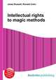 Intellectual rights to magic methods, Jesse Russell,Ronald Cohn 
