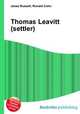 Thomas Leavitt (settler), Jesse Russell,Ronald Cohn 