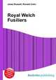 Royal Welch Fusiliers, Jesse Russell,Ronald Cohn 