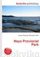 Neys Provincial Park, Jesse Russell,Ronald Cohn 