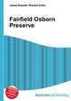 Fairfield Osborn Preserve, Jesse Russell,Ronald Cohn 