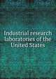 Industrial research laboratories of the United States, 