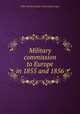 Military commission to Europe in 1855 and 1856, 