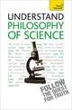 Understand Philosophy of Science: A Teach Yourself Guide, Mel Thompson 