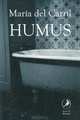 Humus, Maria Del Carril 