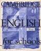 Cambridge English for Schools: Tests 4, Patricia Aspinall, George Bethell 