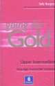 Gold Upper-intermediate Language Maximiser: Cassettes 1 and 2 (Gold), Sally Burgess 