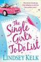 The Single Girl's To-do List, Линдси Келк, Lindsey Kelk 