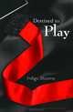 Destined to Play, Bloome Indigo 