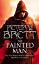 Demon Trilogy 1: Painted Man, Peter V. Brett 