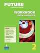 Future 2. Workbook (+ Audio CD), Raskin, Janet 