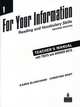 For Your Information 1: Reading and Vocabulary Skills. Teacher's Manual/Tests/Answer Key, Blanchard Karen Louise 