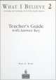 What I Believe 2, Teacher's Guide with Answer Key, Mary Ward 