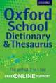Oxford School Dictionary & Thesaurus, 